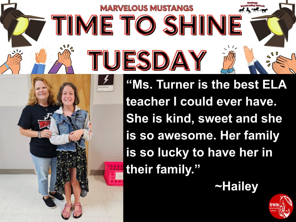 "'Time to Shine Tuesday' - On the left, an image of two female smiling; on the right, a message from Hailey to Ms. Turner.